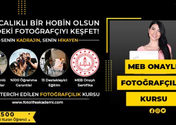MEB Onaylı Fotoğrafçılık Kursu Fiyatları – Erken Kayıtta %50 İndirim