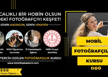 Mobil Fotoğrafçılık Kursu Fiyatları – Erken Kayıtta %50 İndirim