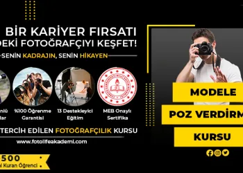 Modele Poz Verdirme Kursu Fiyatları – Erken Kayıtta %50 İndirim