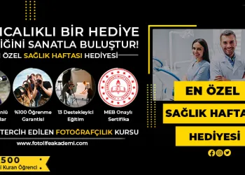 Sağlık Haftasında Fotoğrafçılık Kursu Kampanyası