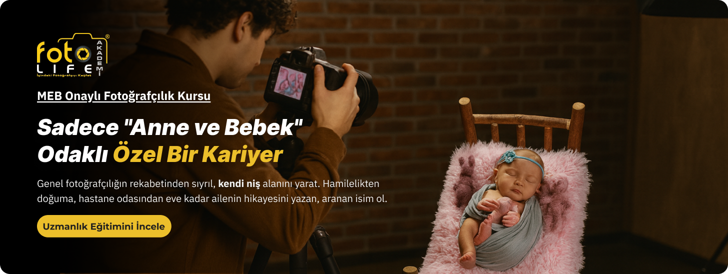 MEB onaylı Foto Life Akademi anne ve bebek fotoğrafçılığı kursu ile yeni doğan ve hamilelik çekimi odaklı profesyonel niş kariyer eğitimi.