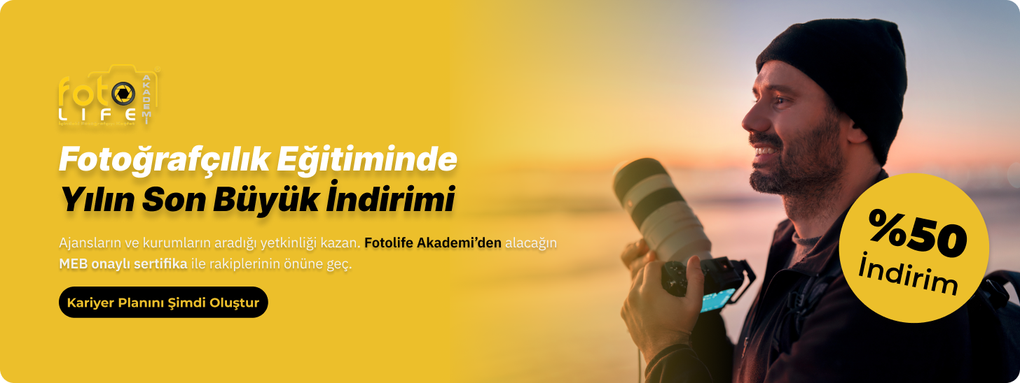 Foto Life Akademi fotoğrafçılık eğitiminde yılın son büyük indirimi ve MEB onaylı sertifika avantajı tanıtım bannerı.